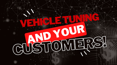 Vehicle tuning and your customers, How to avoid issues and easily resolve them if needed.