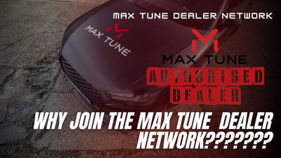 why choose MAX TUNE to join a remapping / Tuning Dealer Network??????